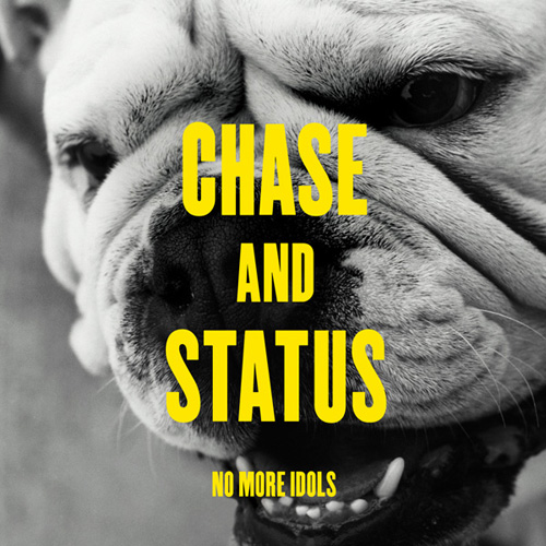 Chase & Status — No More Idols Album Upload, January 2011